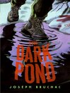 Cover image for The Dark Pond